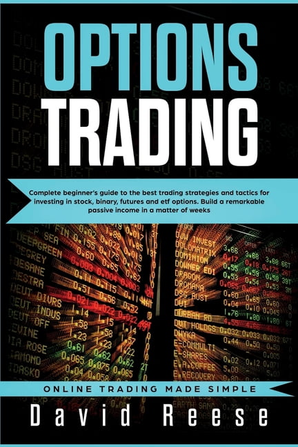 Trading Online for a Living Options Trading: Complete Beginner's Guide ...