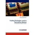 thumbnail image 1 of Trading Strategies used in Derivatives Market (Paperback), 1 of 1