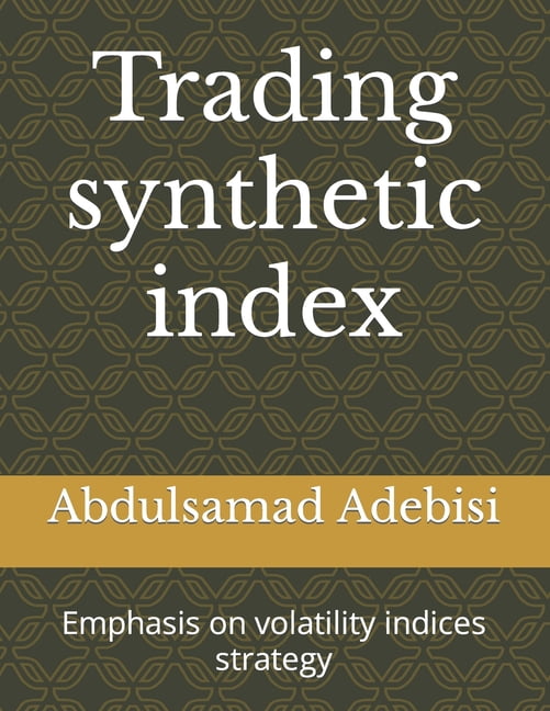 Synthetic Index.pdf Trading synthetic index: Emphasis on volatility indices strategy ...