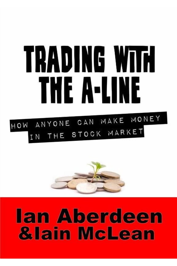 Trading With The A-Line, (Paperback)