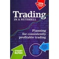 thumbnail image 1 of Trading in a Nutshell: Planning for Consistently Profitable Trading (Paperback), 1 of 1
