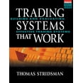 thumbnail image 1 of Tradings Systems That Work: Building and Evaluating Effective Trading Systems, (Hardcover), 1 of 1