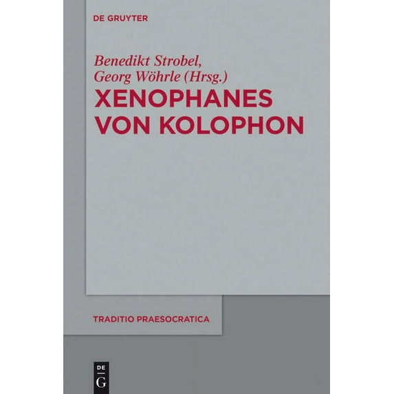 Traditio Praesocratica Xenophanes Von Kolophon, Book 3, (Paperback)