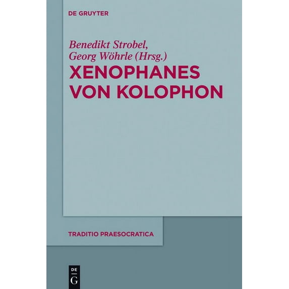 Traditio Praesocratica Xenophanes von Kolophon, Book 3, (Hardcover)