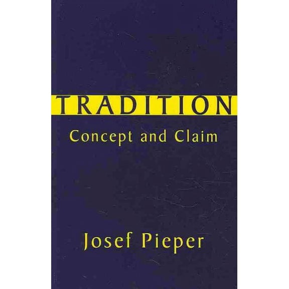 Tradition : Concept and Claim (Paperback)