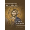 thumbnail image 1 of Tradition in the Early Church (Paperback), 1 of 1