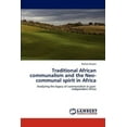 thumbnail image 1 of Traditional African Communalism and the Neo-Communal Spirit in Africa (Paperback), 1 of 1
