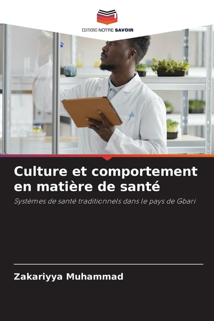 Culture et comportement en matiÃ¨re de santÃ©, (Paperback)