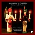 thumbnail image 1 of Traditional - Christmas in the Erz Mountains - Music & Performance - CD, 1 of 2