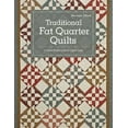 thumbnail image 1 of Traditional Fat Quarter Quilts- Print-on-Demand Edition: 11 Traditional Quilt Projects from Open Gate, (Paperback), 1 of 1