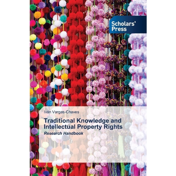 Traditional Knowledge and Intellectual Property Rights, (Paperback)