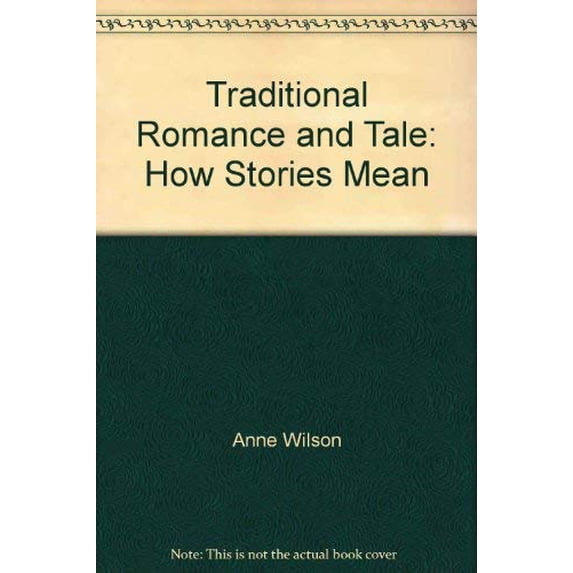 Pre-Owned Traditional Romance and Tale: How Stories Mean Paperback