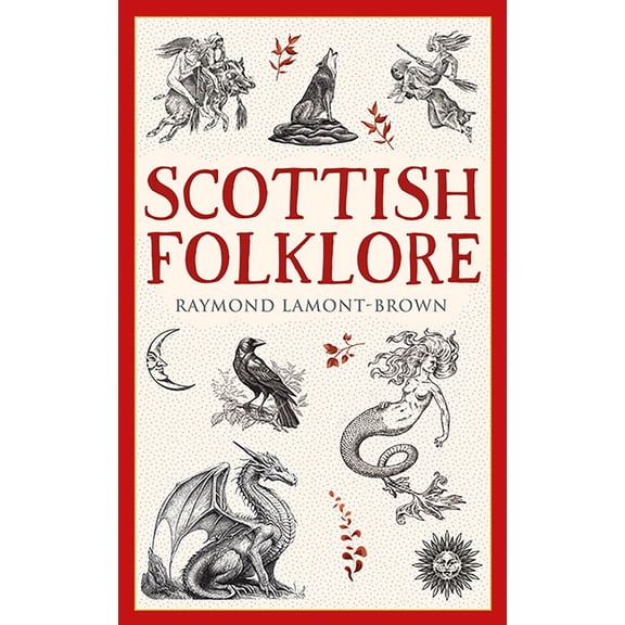 Pre-Owned Scottish Folklore (Paperback) 1780278470 9781780278476
