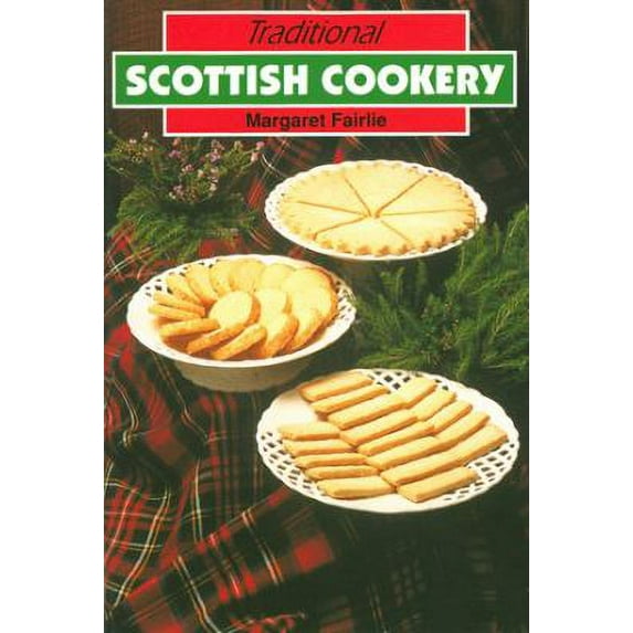 Pre-Owned Traditional Scottish Cookery (Paperback) 0709140878