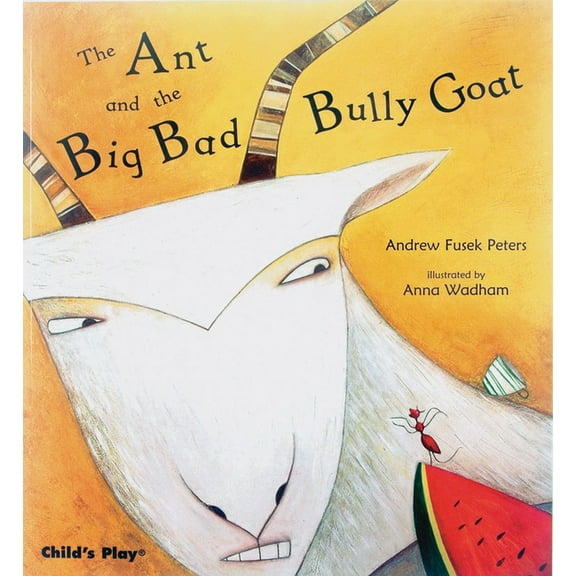 Traditional Tales with a Twist: The Ant and the Big Bad Bully Goat (Paperback)