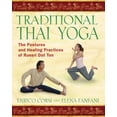 thumbnail image 1 of Pre-Owned Traditional Thai Yoga: The Postures and Healing Practices of Ruesri DAT Ton (Paperback) 1594772053 9781594772054, 1 of 1