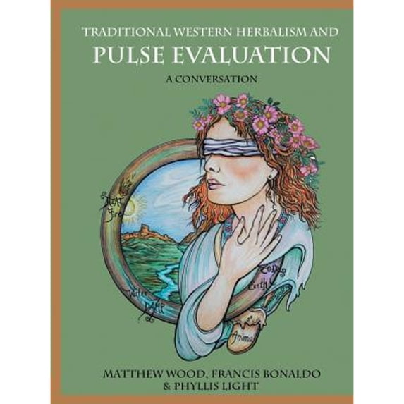 Pre-Owned Traditional Western Herbalism and Pulse Evaluation: A Conversation (Paperback) by Matthew Wood, Francis Bonaldo Begnoche, Phyllis D Light