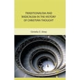 thumbnail image 1 of Traditionalism and Radicalism in the History of Christian Thought, (Paperback), 1 of 1