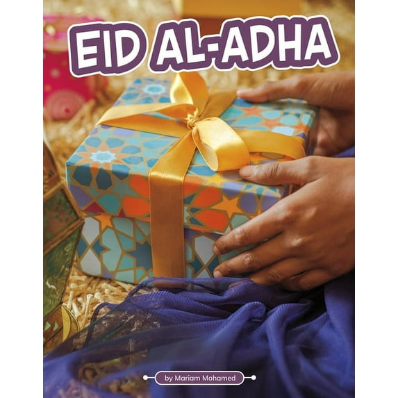 Traditions & Celebrations Eid Al-Adha, (Paperback)
