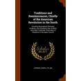 thumbnail image 1 of Traditions and Reminiscences, Chiefly of the American Revolution in the South : Including Biographical Sketches, Incidents, and Anecdotes, few of Which Have Been Published, Particularly of Residents in the Upper Country (Hardcover), 1 of 1