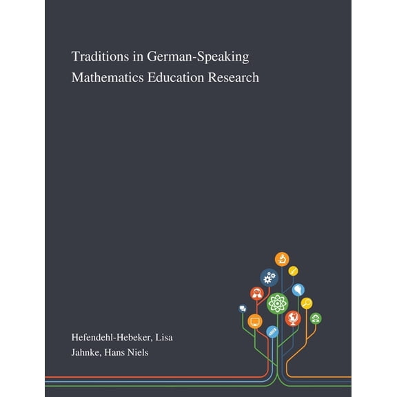 Traditions in German-Speaking Mathematics Education Research