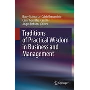 Traditions of Practical Wisdom in Business and Management, Hardcover