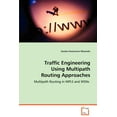 thumbnail image 1 of Traffic Engineering Using Multipath Routing Approaches (Paperback), 1 of 1