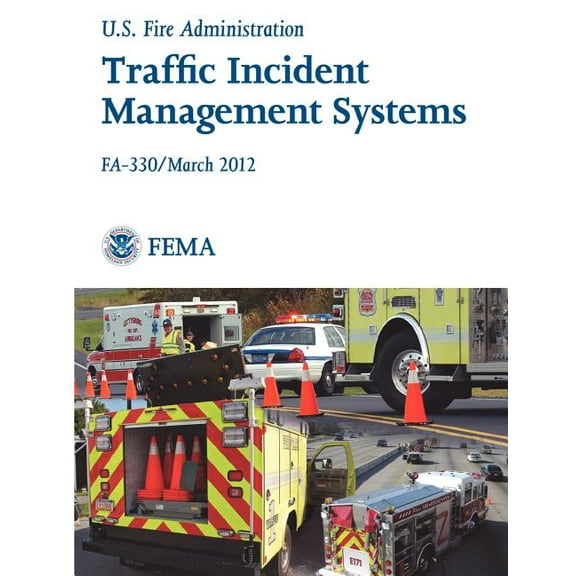 Traffic Incident Management Systems (Fa-330 / March 2012) (Paperback)
