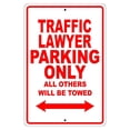 thumbnail image 1 of Traffic Lawyer Parking Only Gift Decor Novelty Garage Metal Aluminum 8"x12" Sign, 1 of 1