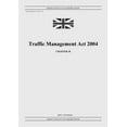 thumbnail image 1 of Traffic Management Act 2004 (c. 18), (Paperback), 1 of 1