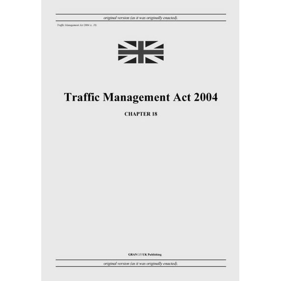 Traffic Management Act 2004 (c. 18), (Paperback)
