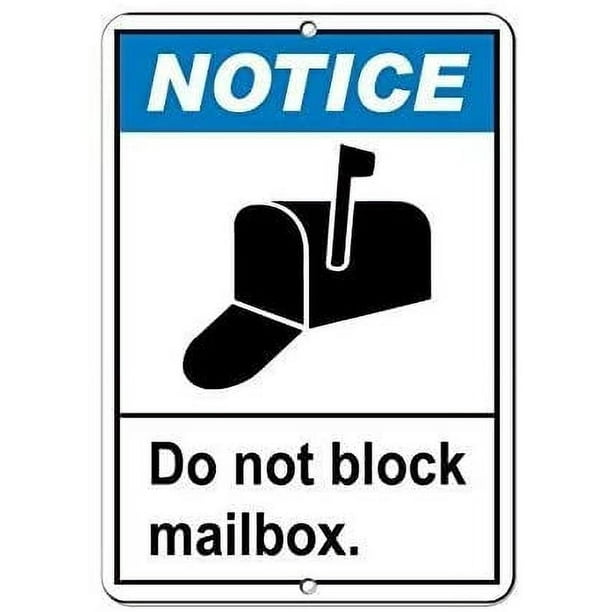 Traffic Signs 12x16 Notice Do Not Block Mailbox. Parking Sign Tin Metal