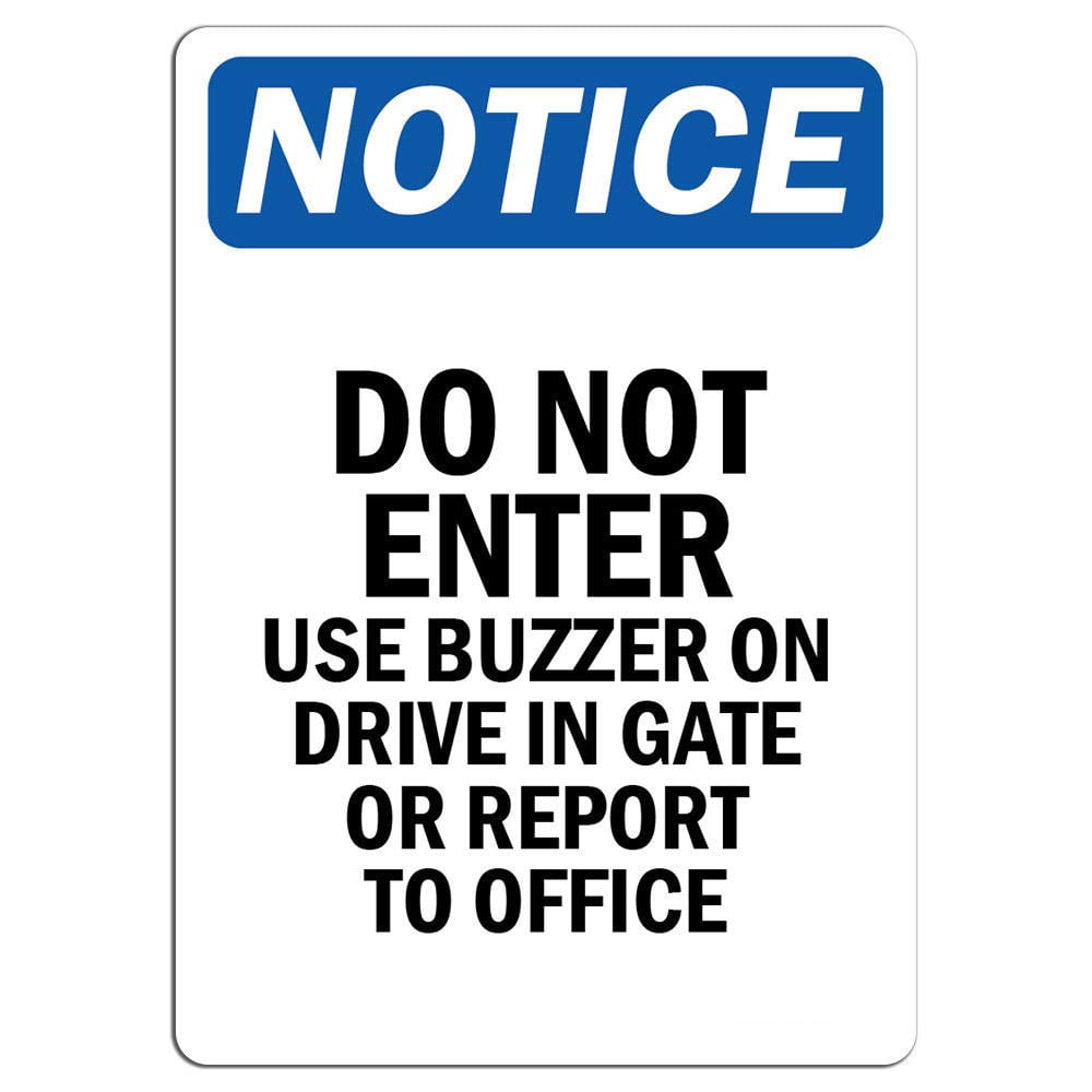 Traffic Signs - Notice - Do Not Enter Use Buzzer On Drive in Gate Sign ...