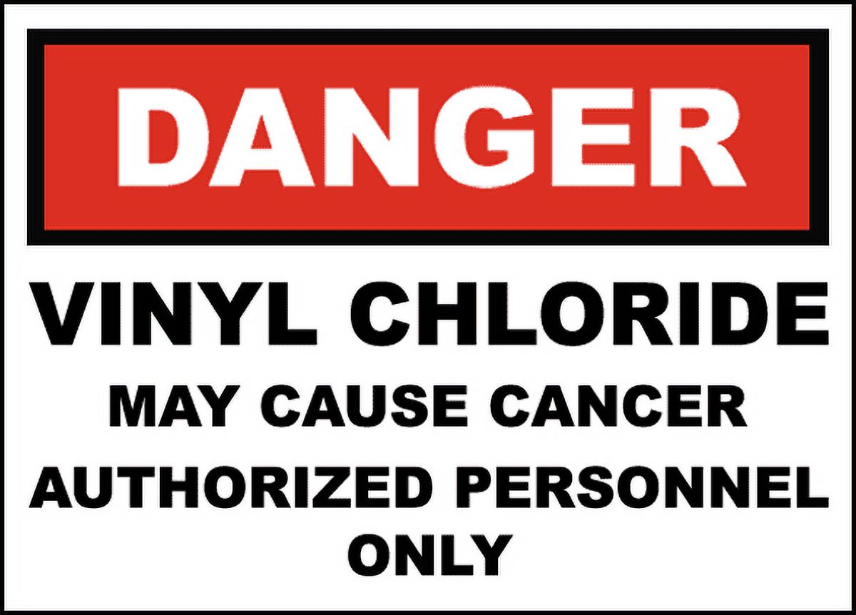 Traffic Signs OSHA Vinyl Chloride May Cause Cancer Sign 18 x 24 Aluminum Sign Street Weather