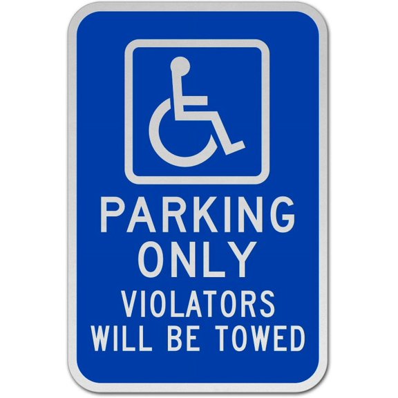 Traffic & Warehouse Signs - Accessible Parking Only Sign - Weather Approved Aluminum Street Sign, 0.04 Thickness - 10" X 7"