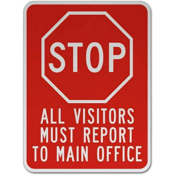 Traffic & Warehouse Signs - All Visitors Report To Main Office Sign - Weather Approved Aluminum Street Sign, 0.04 Thickness - 24" X 36"