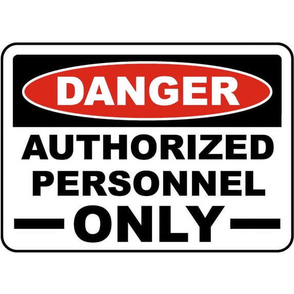 Traffic & Warehouse Signs - Authorized Personnel Only Sign 11 - Weather Approved Aluminum Street Sign, 0.04 Thickness - 10" X 7"