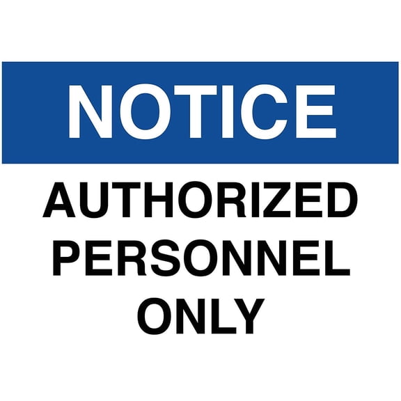 Traffic & Warehouse Signs - Authorized Personnel Only Sign E7 - Weather Approved Aluminum Street Sign, 0.04 Thickness - 10" X 7"