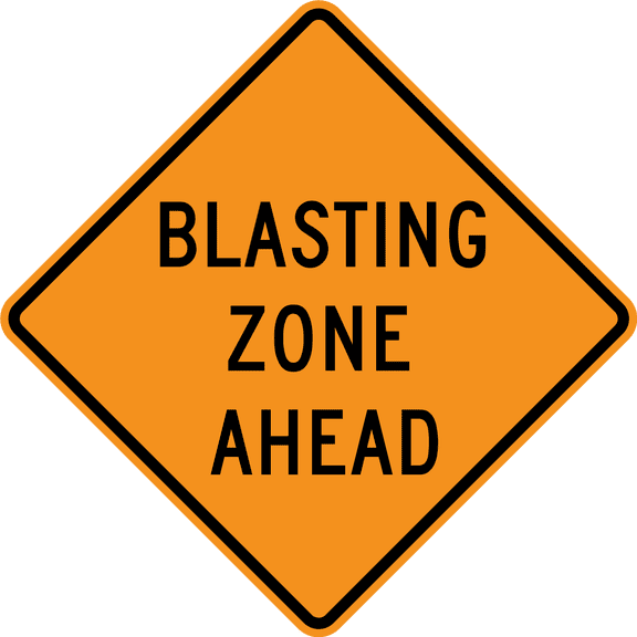 Traffic & Warehouse Signs - Blasting zone ahead - Weather Approved Aluminum Street Sign, 0.04 Thickness - 12" X 18"