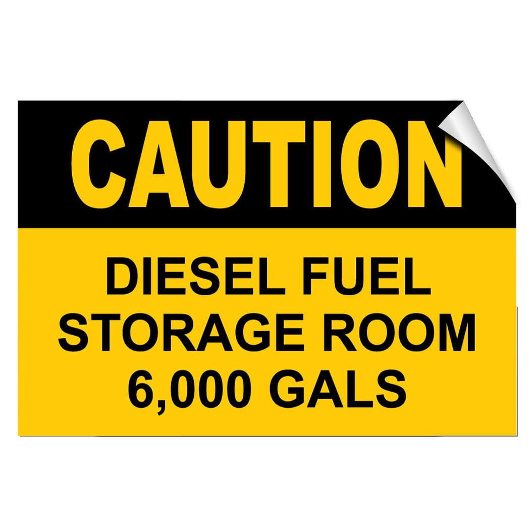 Traffic & Warehouse Signs - Caution - Diesel Fuel Storage Room 6 000 ...
