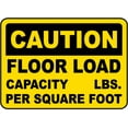 thumbnail image 1 of Traffic & Warehouse Signs - Caution Floor Load Capacity Sign - Weather Approved Aluminum Street Sign, 0.04 Thickness - 24" X 36", 1 of 5