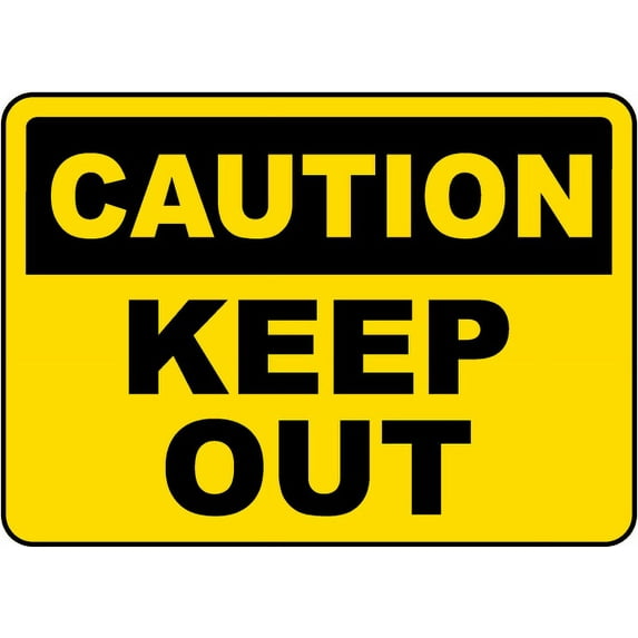 Traffic & Warehouse Signs - Caution Keep Out Sign - Weather Approved Aluminum Street Sign, 0.04 Thickness - 10" X 7"