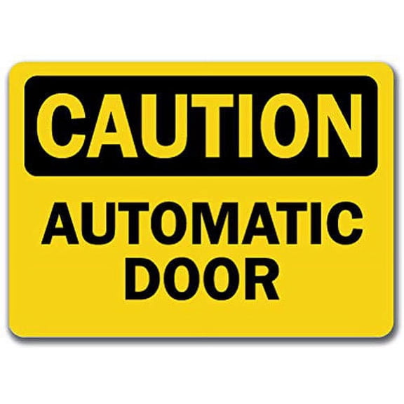 Traffic & Warehouse Signs - Caution - Sign - Automatic Door - Safety Sign - Weather Approved Aluminum Street Sign, 0.04 Thickness - 18" X 24"
