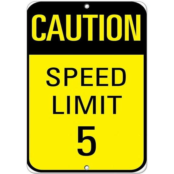 Traffic & Warehouse Signs - Caution - Speed Limit 5 Traffic Sign 12 x 8 Aluminum Sign Street Weather Approved Sign 0.04 Thickness - 1 Sign