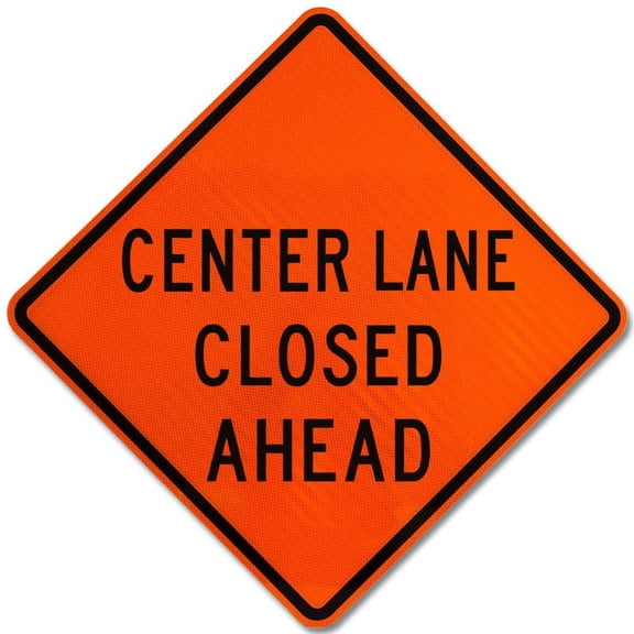 Traffic & Warehouse Signs - Center Lane Closed Ahead Sign - Weather Approved Aluminum Street Sign, 0.04 Thickness - 18" X 24"