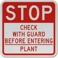 thumbnail image 1 of Traffic & Warehouse Signs - Check with Guard Before Entering Sign - Weather Approved Aluminum Street Sign, 0.04 Thickness - 12" X 18", 1 of 5