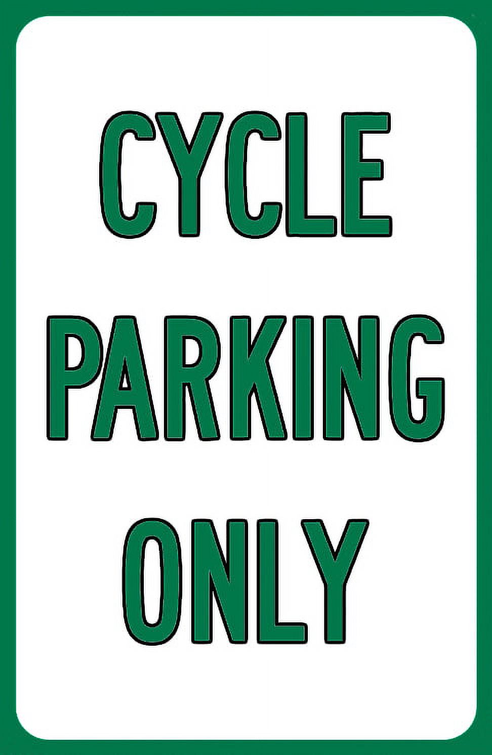 Traffic & Warehouse Signs Cycle Parking Only Sign 12 x 18 Aluminum Sign Street Weather