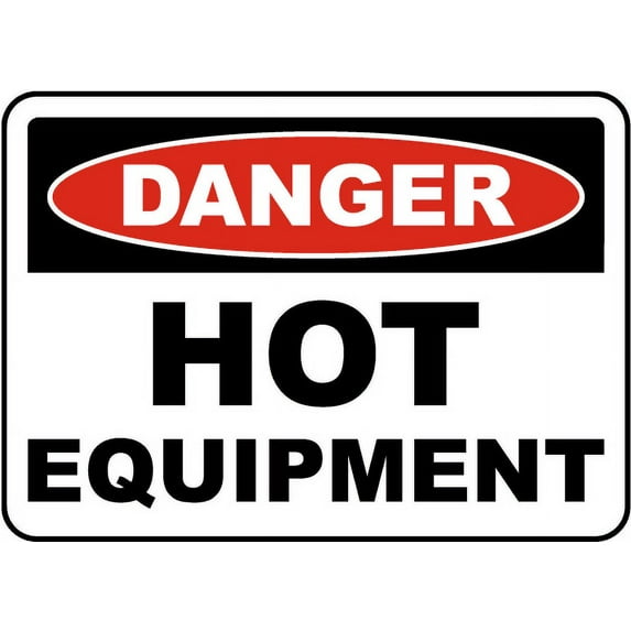 Traffic & Warehouse Signs - Danger Hot Equipment Sign - Weather Approved Aluminum Street Sign, 0.04 Thickness - 10" X 7"