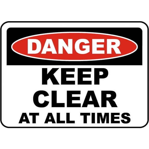 Traffic & Warehouse Signs - Danger Keep Clear At All Times Sign - Weather Approved Aluminum Street Sign, 0.04 Thickness - 24" X 36"