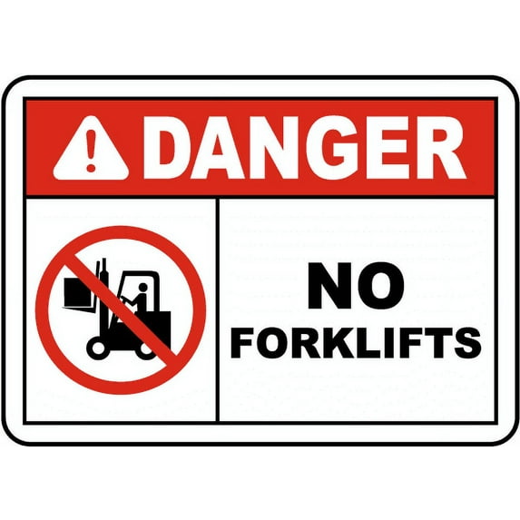 Traffic & Warehouse Signs - Danger No Forklifts Sign - Weather Approved Aluminum Street Sign, 0.04 Thickness - 18" X 24"